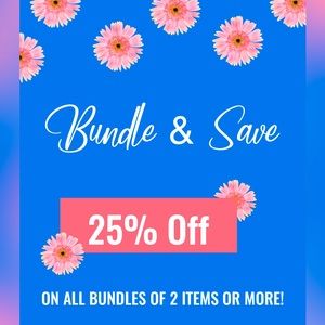 BUNDLE & SAVE!!!!